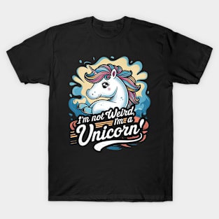 Dreamy Unicorn Whimsy: I'm Not Weird T-Shirt